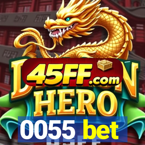 0055 bet